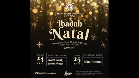 Ibadah Natal Umum GBI Bukit Sion 25 Desember 2023 Pukul 18 00 YouTube