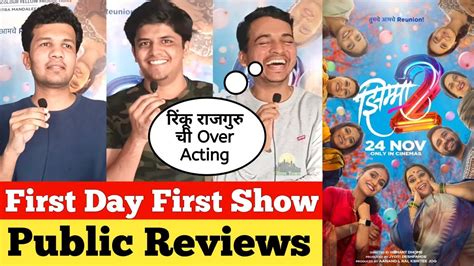 Jhimma Marathi Movie Public Reviews First Day First Show Jhimma