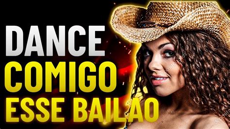 BAILÃO SERTANEJO DANCE OS MELHORES SERTANEJOS RITMO QUENTE PARA