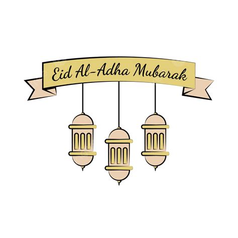 Eid Al Adha Mubarak With Islamic Lantern And Ribbon Vector Eid Al Adha Eid Ul Adha Islamic