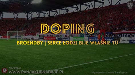 Ooo łódzki Widzew Ole Broendby Doping kibiców Widzewa Widzew