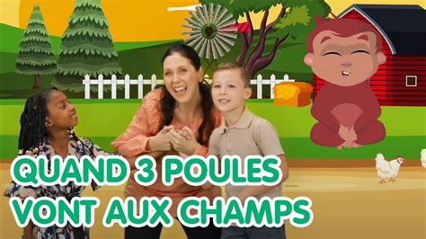 Quand Poules Vont Aux Champs Comptine Avec Paroles Les Amis De