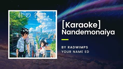 KARAOKE Nandemonaiya なんでもないや RADWIMPS Your Name ED YouTube