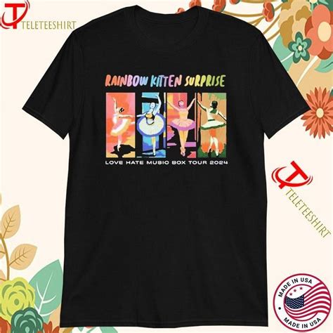 Rainbow Kitten Surprise Love Hate Music Box Tour 2024 T Shirts