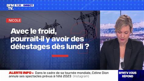 Avec Le Froid Pourrait Il Y Avoir Des D Lestages D S Lundi Bfmtv