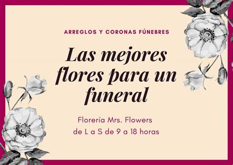 Las Mejores Flores Para Un Funeral Florer A Mrs Flowers