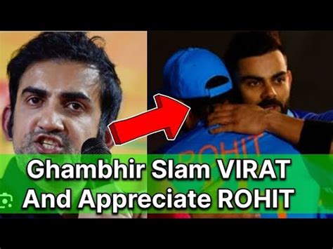 Goutam Gambhir Slam Virat Kohli Ind Vs Ned Rohit World Cup Icc