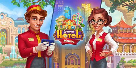 Grand Hotel Mania Download And Play For Free Here