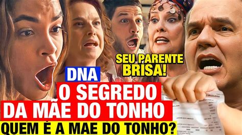 TRAVESSIA Por que o DNA diz que BRISA NÃO É MÃE DO TONHO Qual o