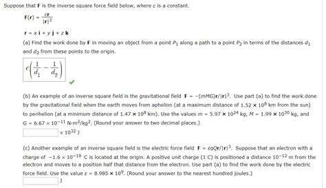 Solved Suppose That F Is The Inverse Square Force Field Chegg