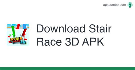 Stair Race 3d Apk Android Game Free Download