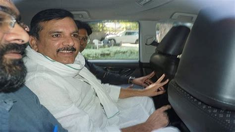 Aap Mp Sanjay Singh Produced Before Delhi Court Day After Arrest Ed