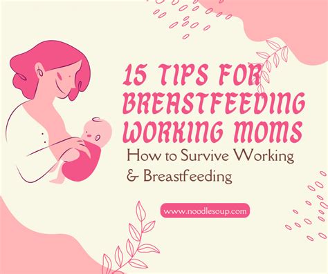 15 Tips For Breastfeeding Working Moms Noodle Soup