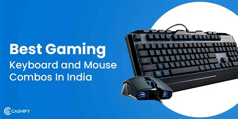 Best Gaming Keyboard And Mouse Combos In India April Cashify Blog