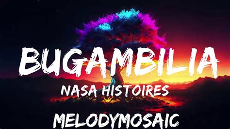 Nasa Histoires Bugambilia Letra Lyrics 25mins Of Best Vibe Music