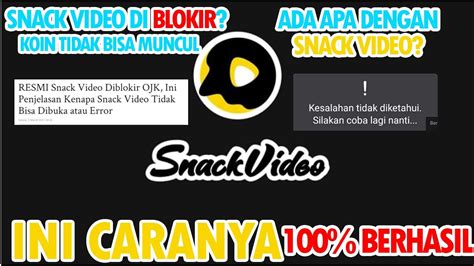 Cara Mengatasi Snack Video Tidak Bisa Masuk Dan Kesalahan Tidak Di