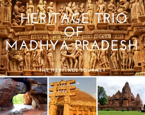 Heritage Trio Of Madhya Pradesh