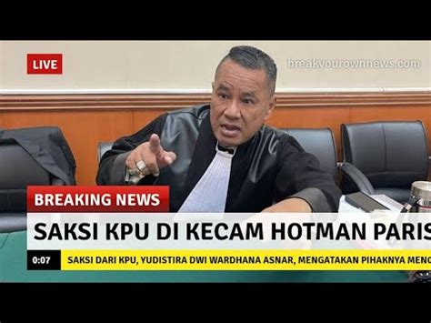 Hotman Paris Kecam Saksi KPU YouTube