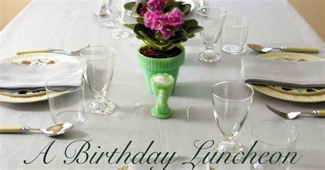 Good Things By David A Birthday Luncheon