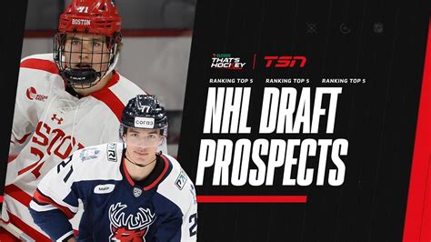 Ranking The Top 5 Nhl Draft Prospects Bob Mckenzie Youtube