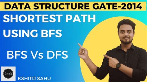 Shortest Path Using BFS Algorithm Unweighted Graph BFS DFS GATE