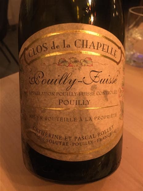 Catherine Et Pascal Rollet Pouilly Fuiss Clos De La Chapelle