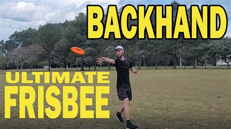 Ultimate Frisbee Passe Backhand Tutorial Youtube