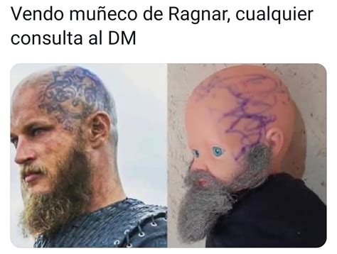 Vendo Mu Eco De Ragnar Cualquier Consulta Al Dm Memes