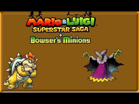 Mario Luigi Superstar Saga Bowsers Minions Youtube