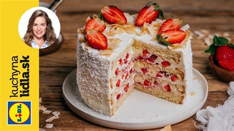 Mascarpone Torta S Jahodami A Kokosom 🍓 Veronika Bušová Kuchyňa