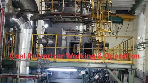 Coal Pulverizer Plant Coal Mill Working And Operation Boiler Coal