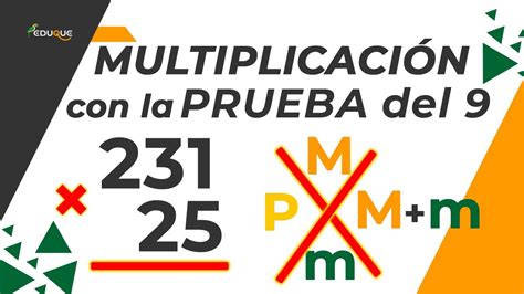 Multiplicación Con La Prueba Del 9 Verificación Sencilla Youtube