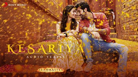 Brahmastra Ranbir Alia S Love Song Kesariya Gets A Release Date