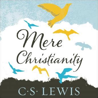 Listen Free to Mere Christianity by C.S. Lewis with a Free Trial.