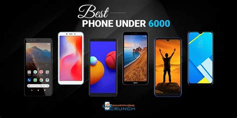 The Best phone under 6000 Around The Globe