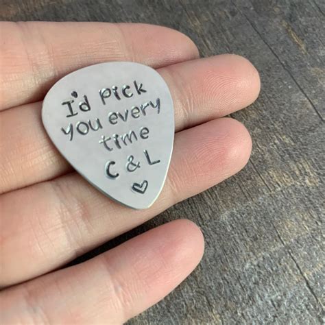 Id Pick You Every Time Hand Stamped Guitar Pick Pick Your Etsy