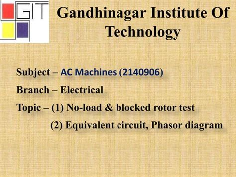 No Load Blocked Rotor Test Equivalent Circuit Phasor Diagram Ppt