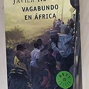 Vagabundo en África Trilogía de África 2 Best Seller Reverte