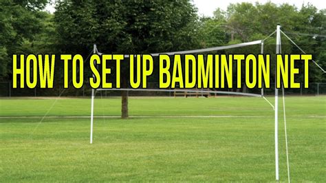 How To Set Up Badminton Net Youtube