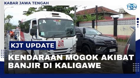 Banjir Genangi Jalan Raya Kaligawe Aktifitas Warga Terganggu Youtube