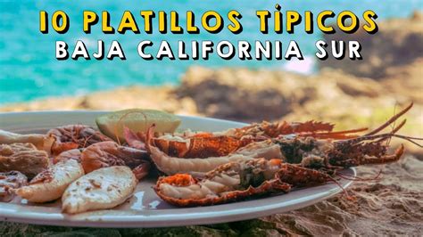 Platillos T Picos De Baja California Sur Youtube