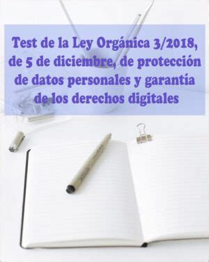 TEST GRATIS Ley Orgánica Protección Datos Personales y Garantía