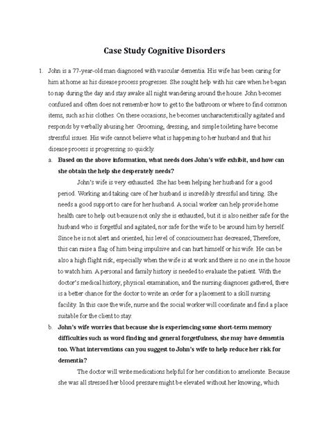 Case Study Cognitive Disorders Case Study Cognitive Disorders John Is