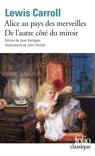 Alice Au Pays Des Merveilles De L Autre C T Du Miroir Lewis