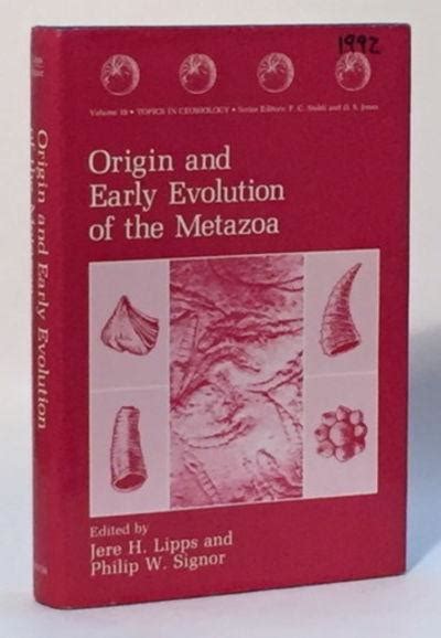 Origin And Early Evolution Of The Metazoa By Lipps Jere H And Philip