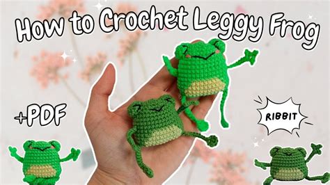 Leggy Frog Free Amigurumi Tutorial Crochet Pattern Pdf Youtube In 2024 Crochet Frog