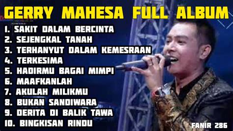 Gerry Mahesa Full Album Kumpulan Lagu New Pallapa Terbaru 2020 YouTube