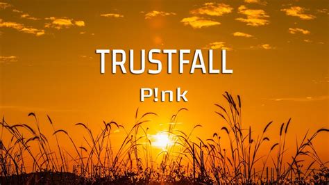 P NK TRUSTFALL Lyrics YouTube