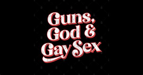 Guns God Gay Sex Gay Pride Sticker TeePublic