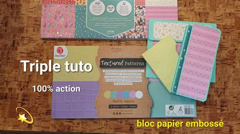 TUTO 1 bloc de papier embossé 1 bloc de papier à motifs 3 petites